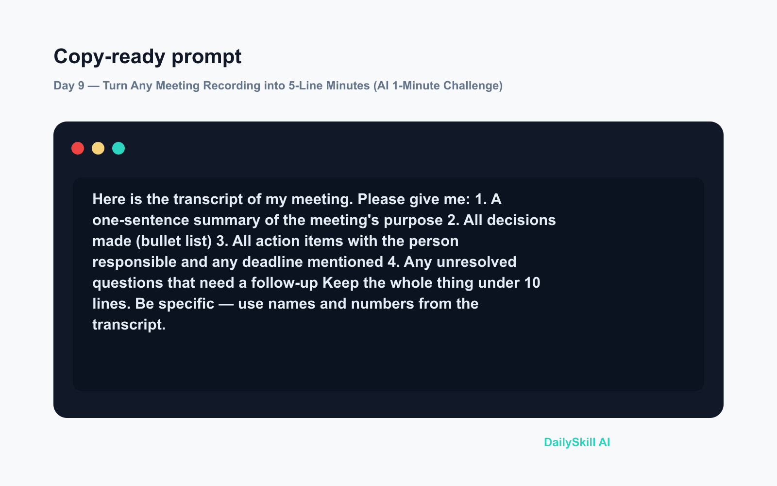Day 9 — Turn Any Meeting Recording into 5-Line Minutes (AI 1-Minute Challenge) - Prompt input visual