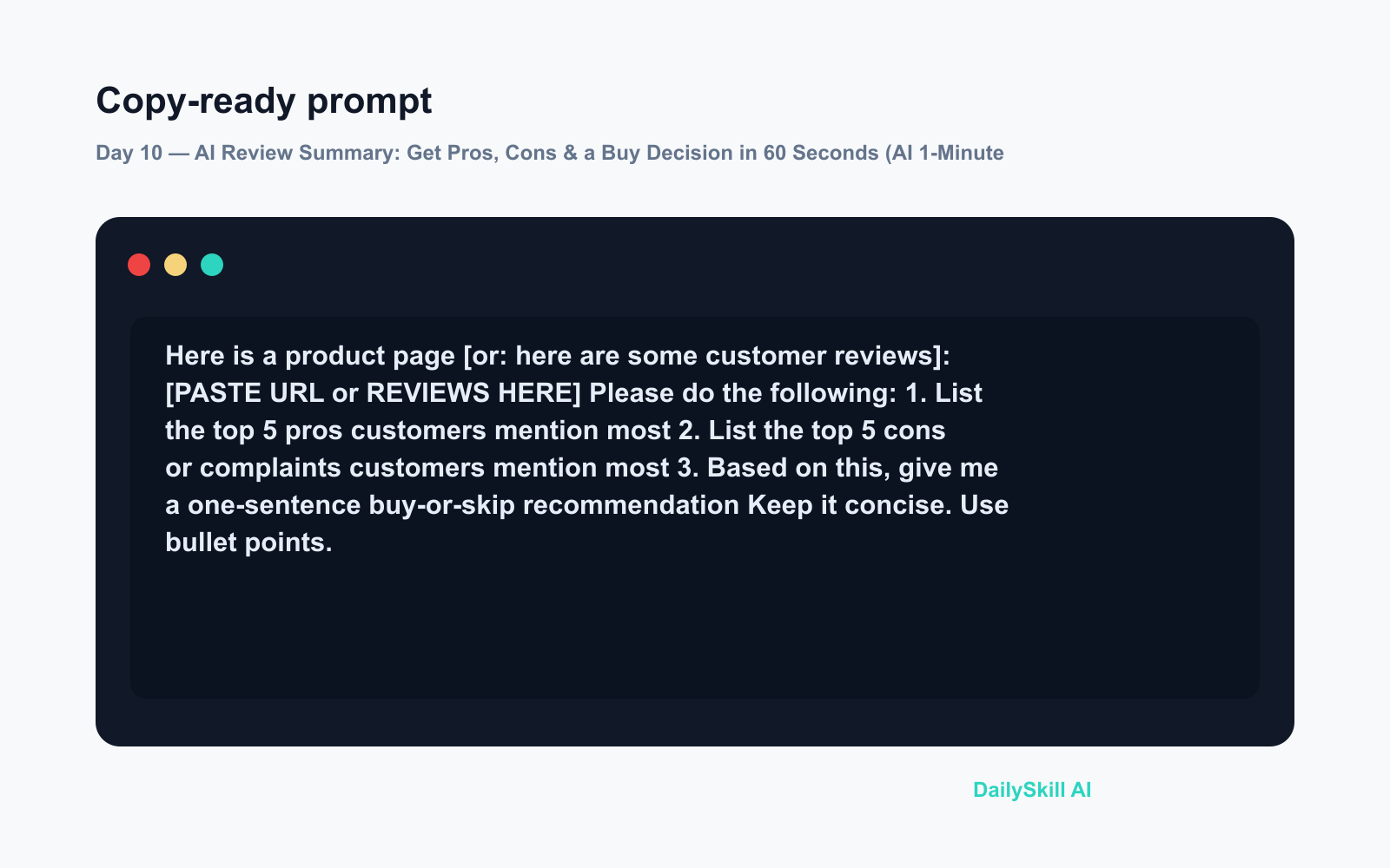 Day 10 — AI Review Summary: Get Pros, Cons & a Buy Decision in 60 Seconds (AI 1-Minute Challenge) - Prompt input visual
