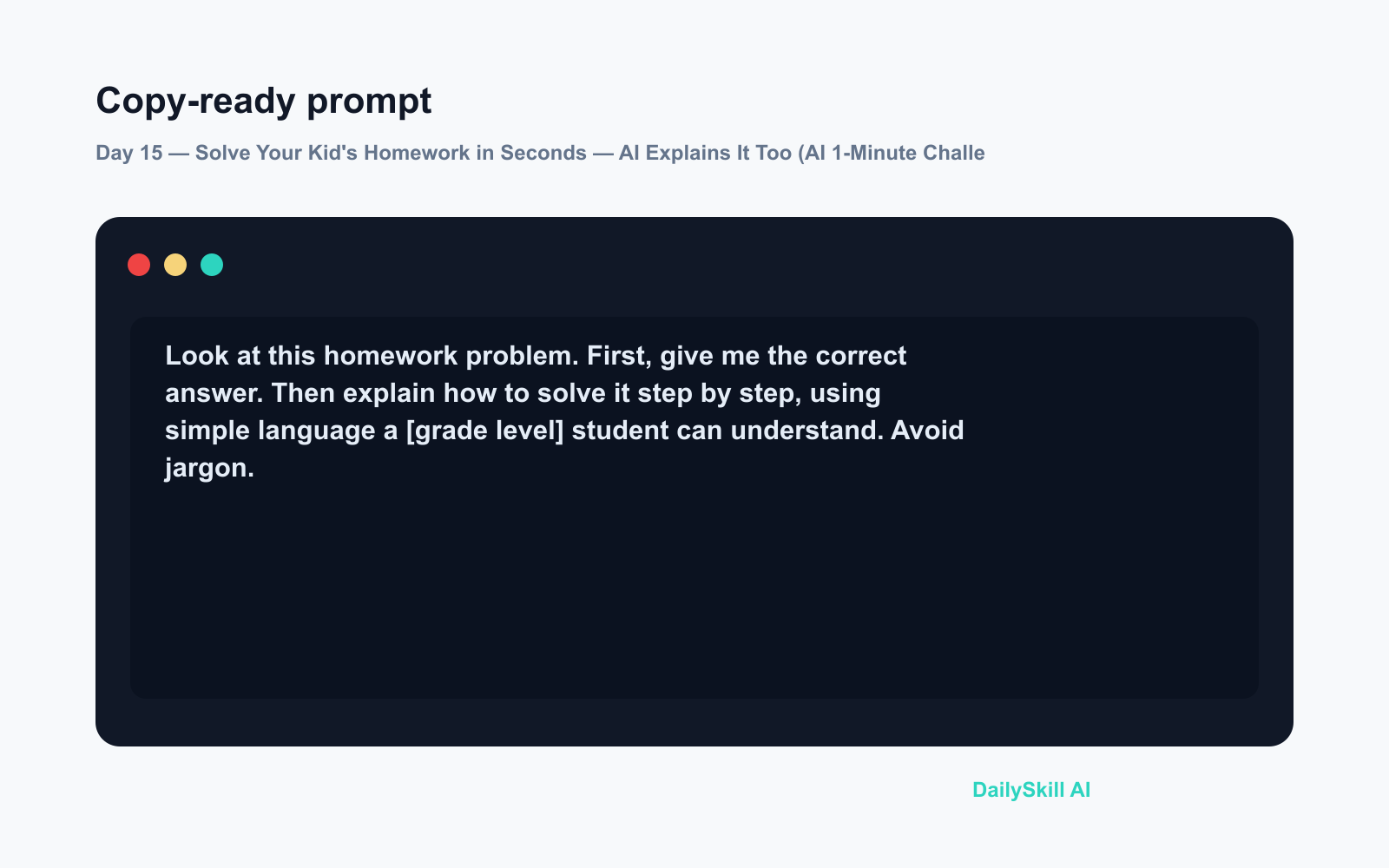 Day 15 β Solve Your Kid's Homework in Seconds β AI Explains It Too (AI 1-Minute Challenge) - Prompt input visual