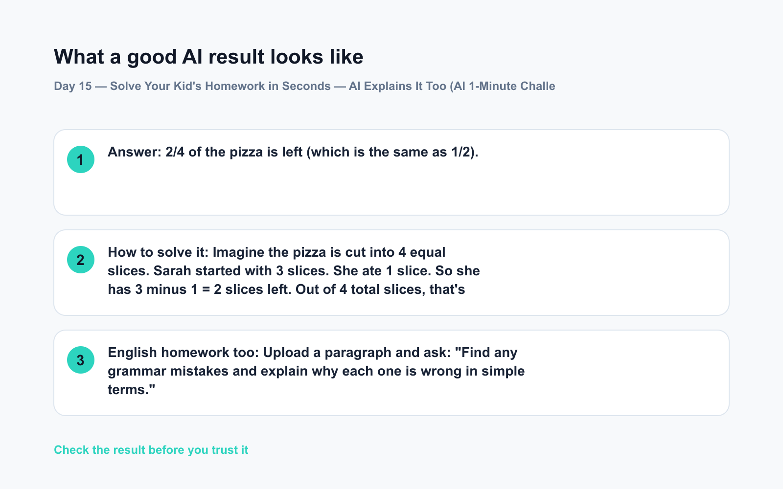 Day 15 β Solve Your Kid's Homework in Seconds β AI Explains It Too (AI 1-Minute Challenge) - Expected AI result visual