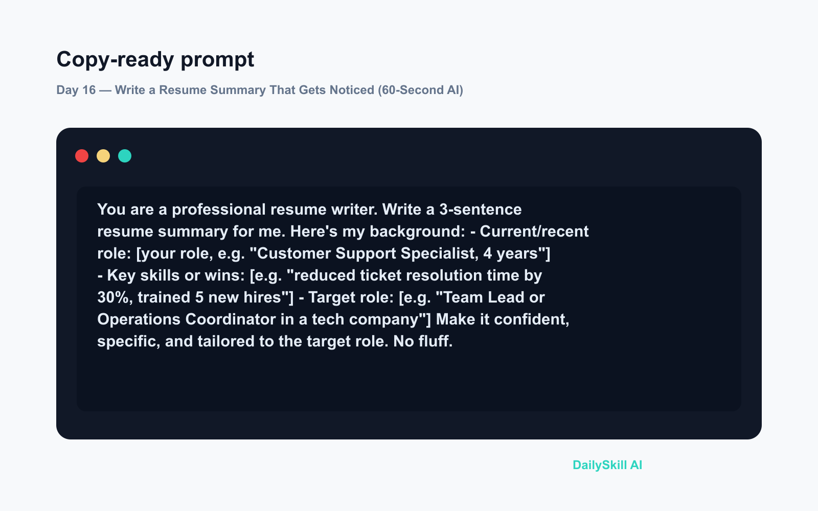 Day 16 β Write a Resume Summary That Gets Noticed (60-Second AI) - Prompt input visual