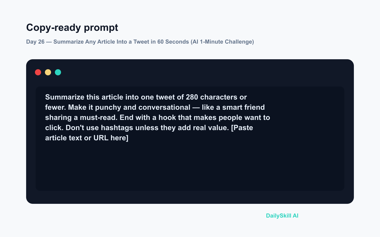 Day 26 β Summarize Any Article Into a Tweet in 60 Seconds (AI 1-Minute Challenge) - Prompt input visual