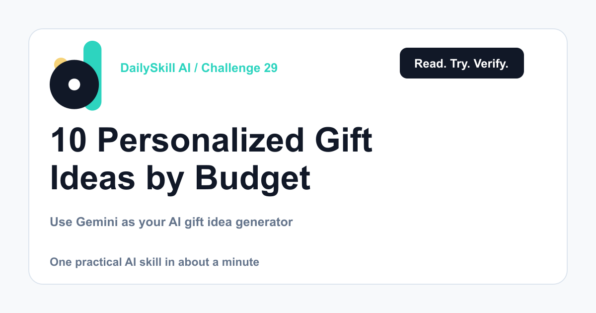 Day 29 — 10 Personalized Gift Ideas by Budget — Found with AI in 60 Seconds (AI 1-Minute Challenge)