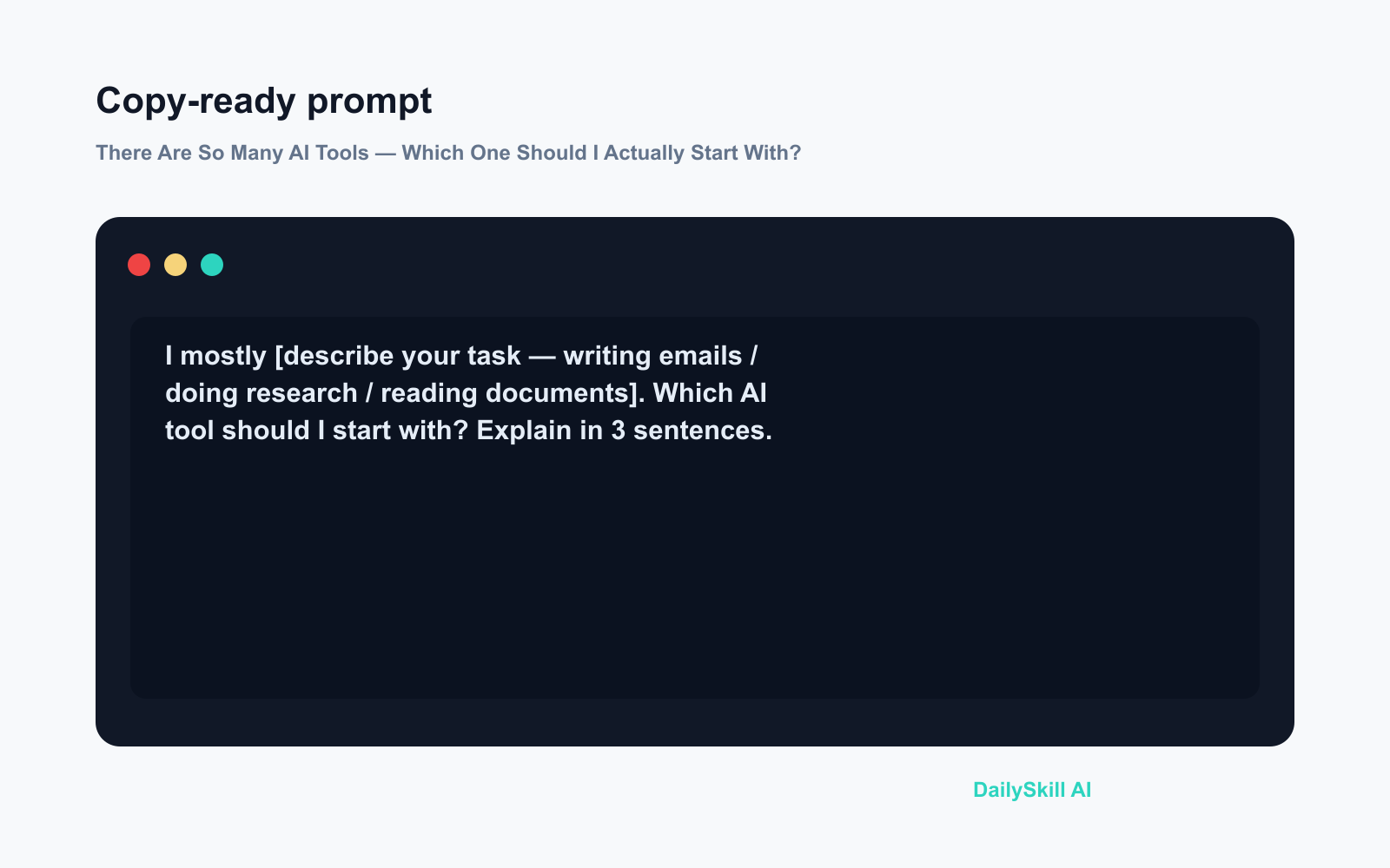 There Are So Many AI Tools — Which One Should I Actually Start With? - Prompt input visual