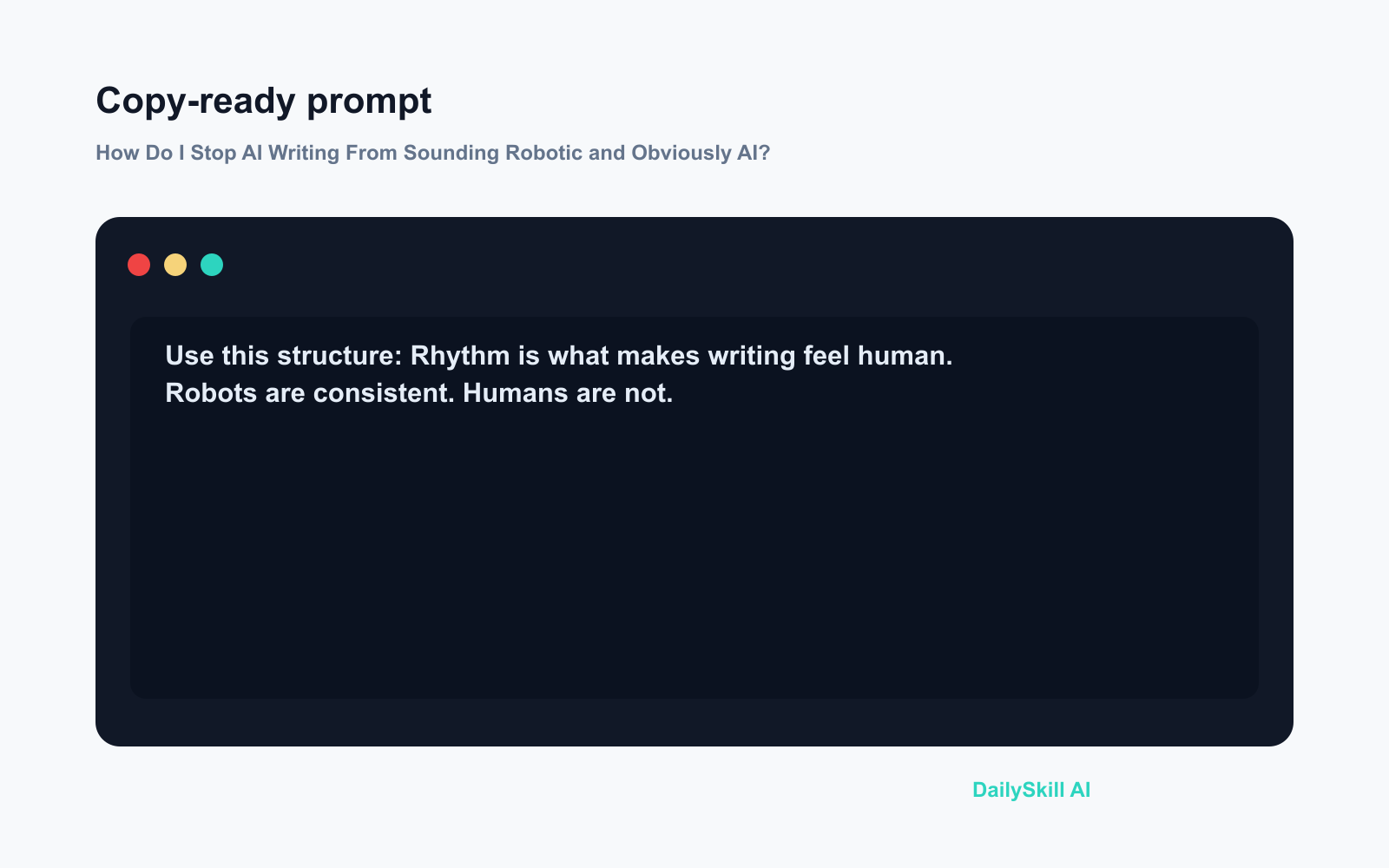 How Do I Stop AI Writing From Sounding Robotic and Obviously AI? - Prompt input visual