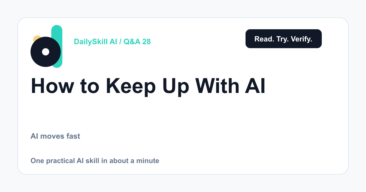 How to Keep Up With AI Without Getting Overwhelmed (Realistic Guide)