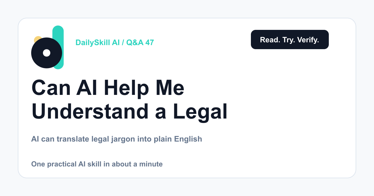 Can AI Help Me Understand a Legal Document? (What’s Safe, What’s Not)