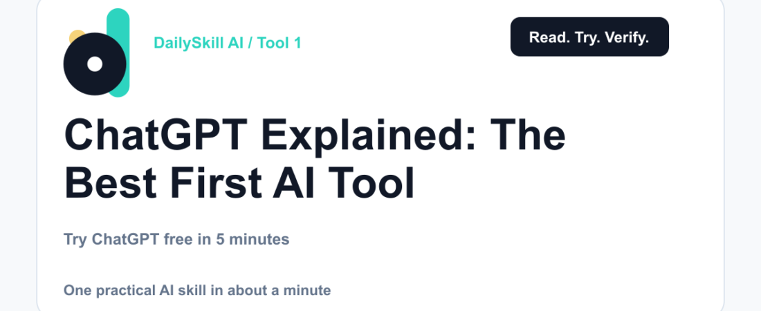 ChatGPT Explained: The Best First AI Tool for Absolute Beginners — dailyskill.ai AI tips for beginners
