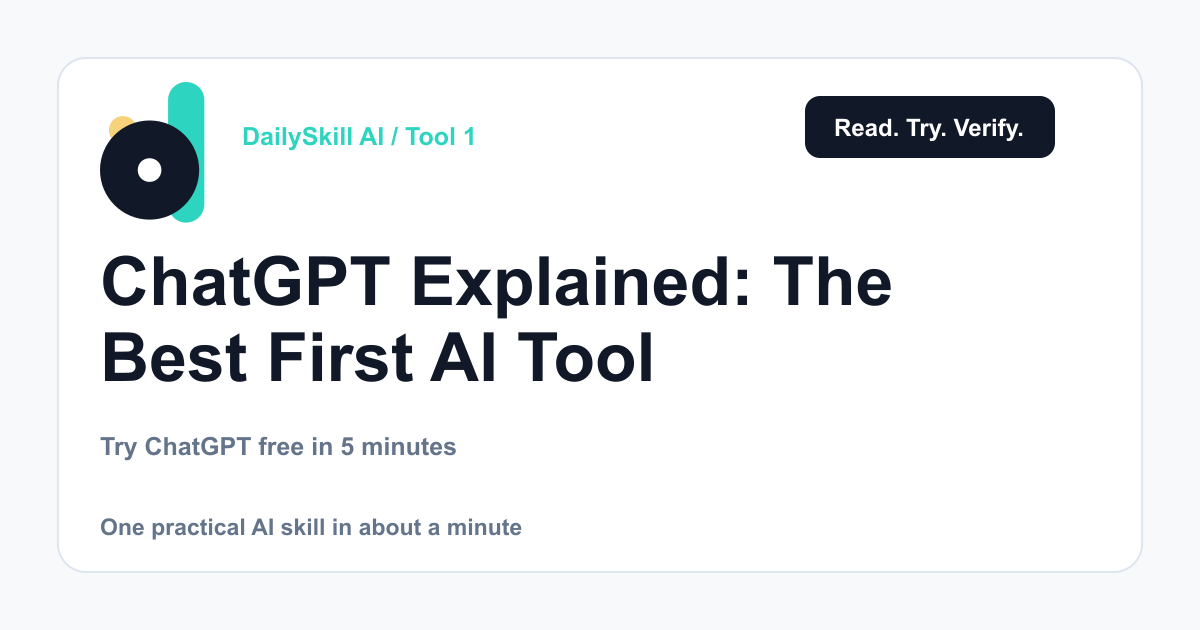 ChatGPT Explained: The Best First AI Tool for Absolute Beginners