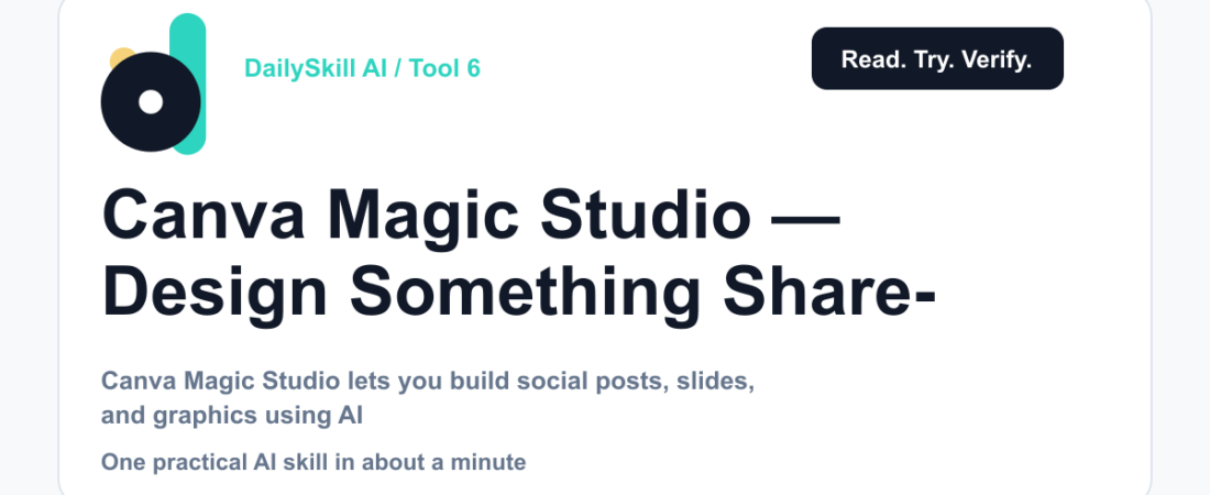 Canva Magic Studio — Design Something Share-Worthy in 5 Minutes — dailyskill.ai AI tips for beginners