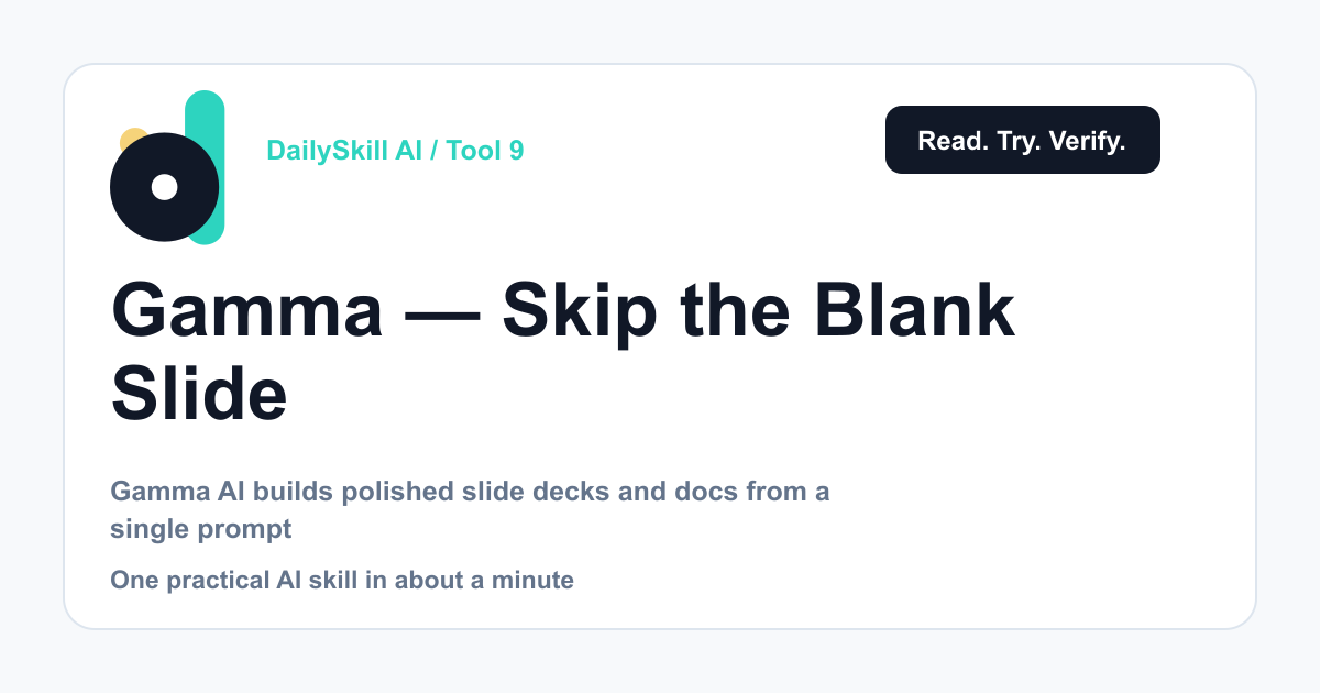 Gamma — Skip the Blank Slide and Let AI Build Your Deck