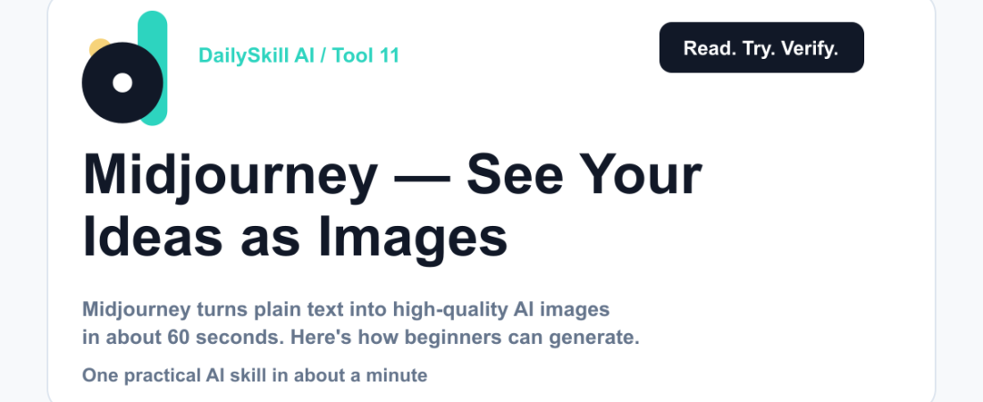 Midjourney — See Your Ideas as Images in Minutes — dailyskill.ai AI tips for beginners