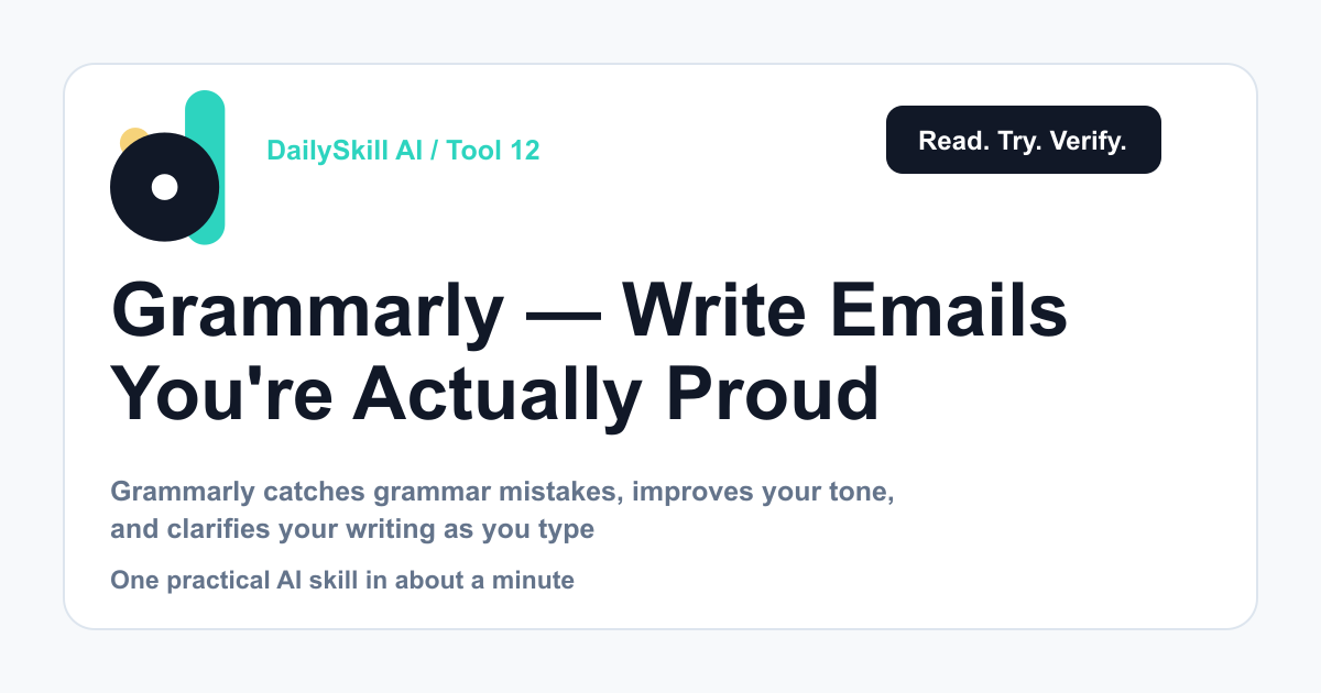 Grammarly — Write Emails You’re Actually Proud to Send
