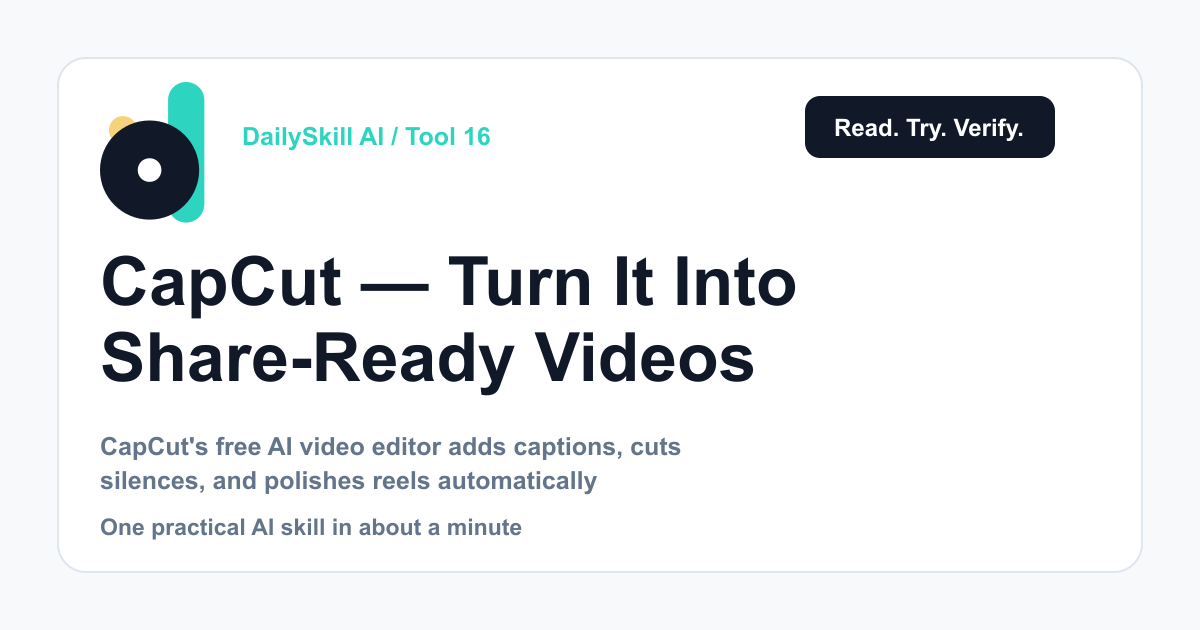 CapCut — Turn Raw Clips Into Share-Ready Videos Without Touching a Timeline