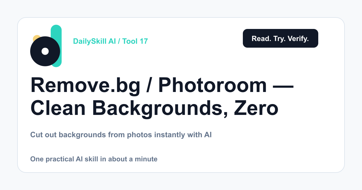 remove.bg / Photoroom — Clean Backgrounds, Zero Editing Skills Required