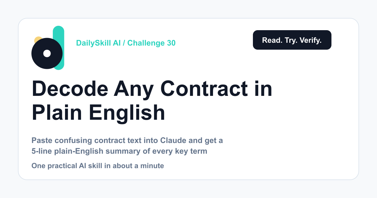 Day 30 — Decode Any Contract in Plain English in 60 Seconds (AI 1-Minute Challenge)