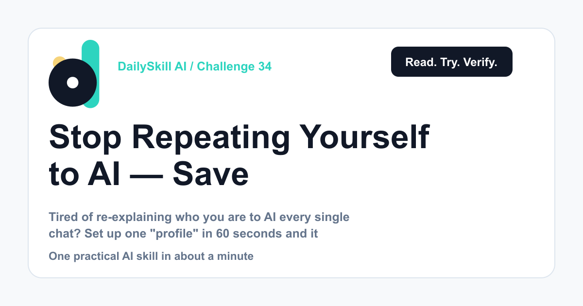 Stop Repeating Yourself to AI — Save Your Info Once, Forever