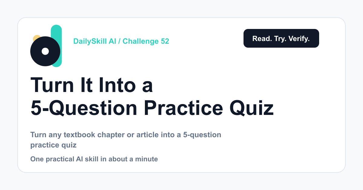 Turn Any Chapter Into a 5-Question Practice Quiz in 60 Seconds