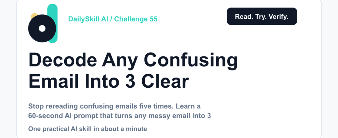 Decode Any Confusing Email Into 3 Clear Action Points β With AI β dailyskill.ai AI tips for beginners
