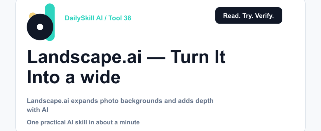 Landscape.ai — turn a plain photo into a wide, deep scene — dailyskill.ai AI tips for beginners