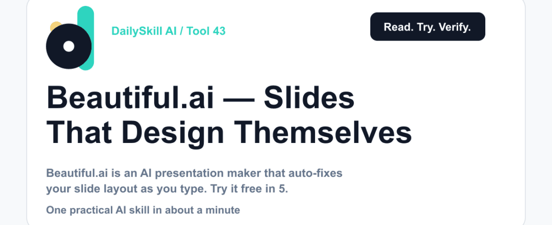 Beautiful.ai — Slides That Design Themselves While You Type — dailyskill.ai AI tips for beginners