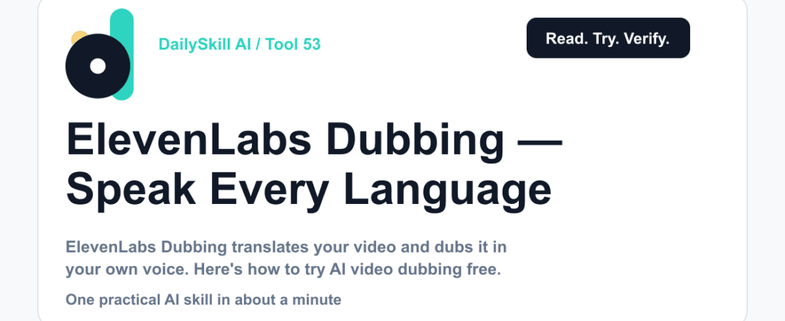 ElevenLabs Dubbing — Speak Every Language Without Learning One — dailyskill.ai AI tips for beginners