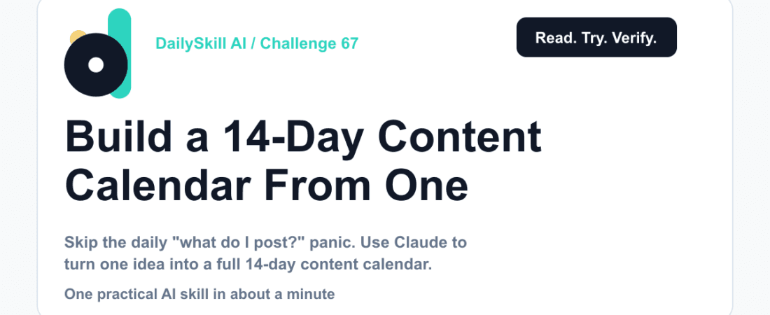 Build a 14-Day Content Calendar From One Idea — DailySkill AI challenge card with an abstract brand illustration