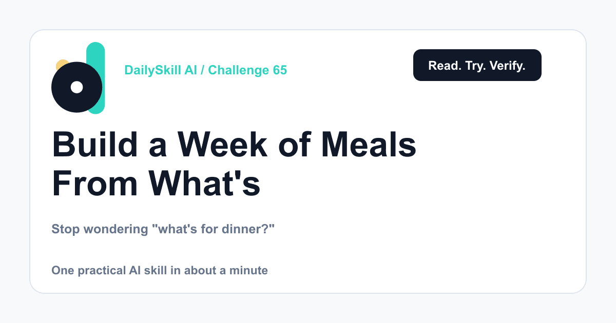 Build a Week of Meals From What’s Already In Your Kitchen