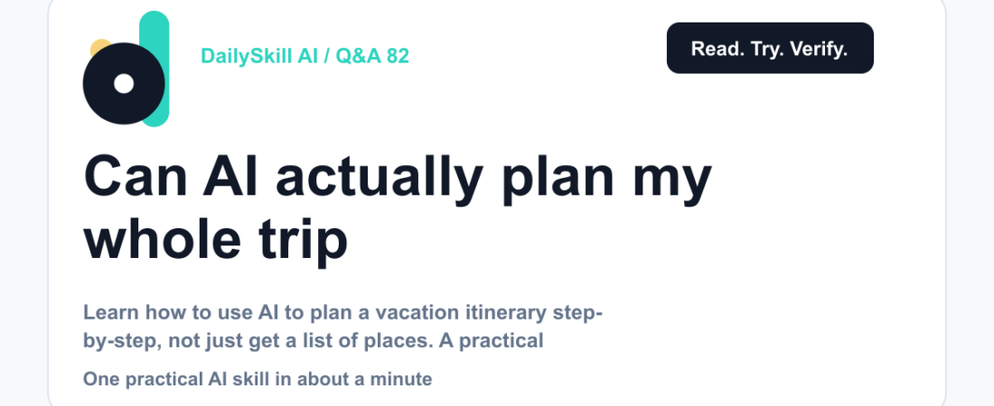 Can AI actually plan my whole trip, or just give me a list of places? — DailySkill AI challenge card with an abstract brand illustration