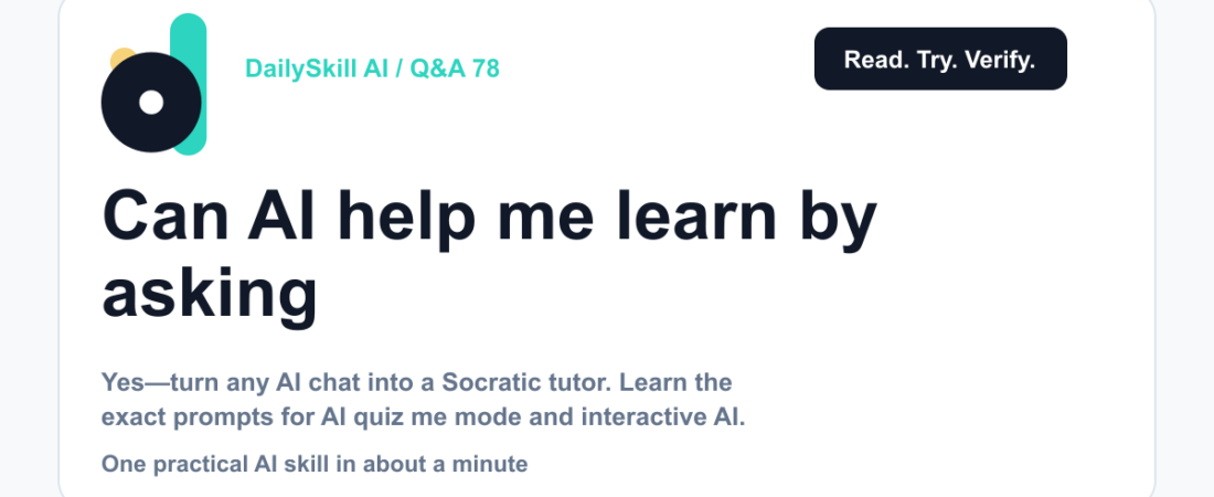 Can AI help me learn by asking me questions back? — DailySkill AI challenge card with an abstract brand illustration