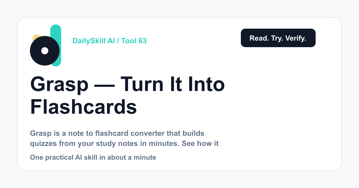 Grasp — Turn Any Study Notes Into Flashcards and Quizzes in Minutes