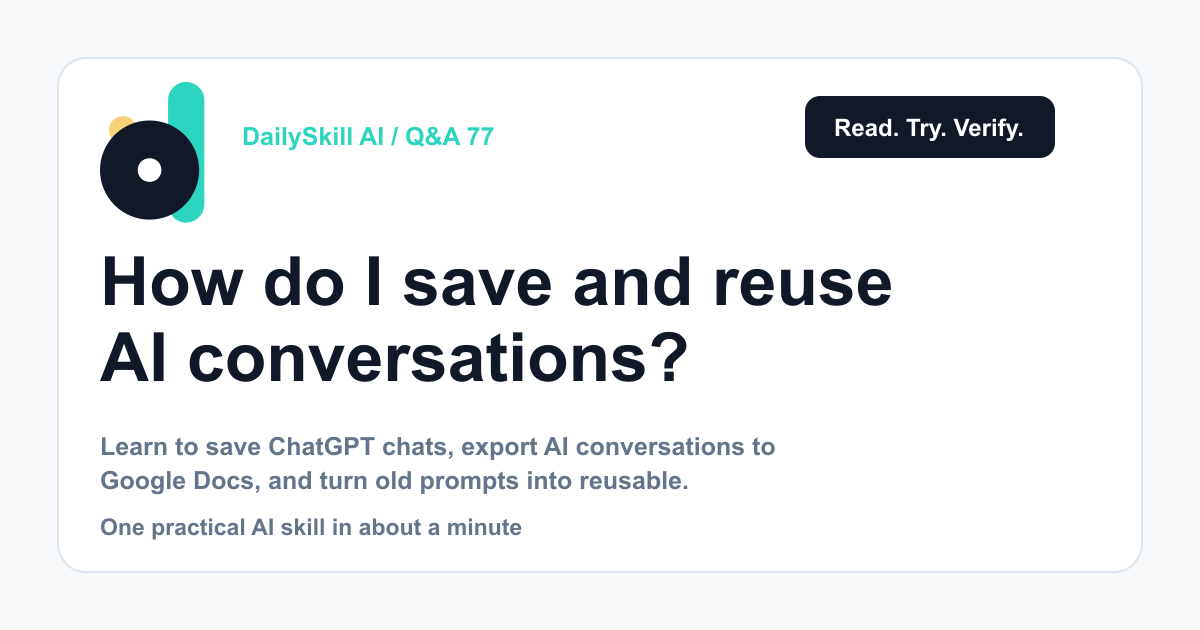 How do I save and reuse AI conversations?
