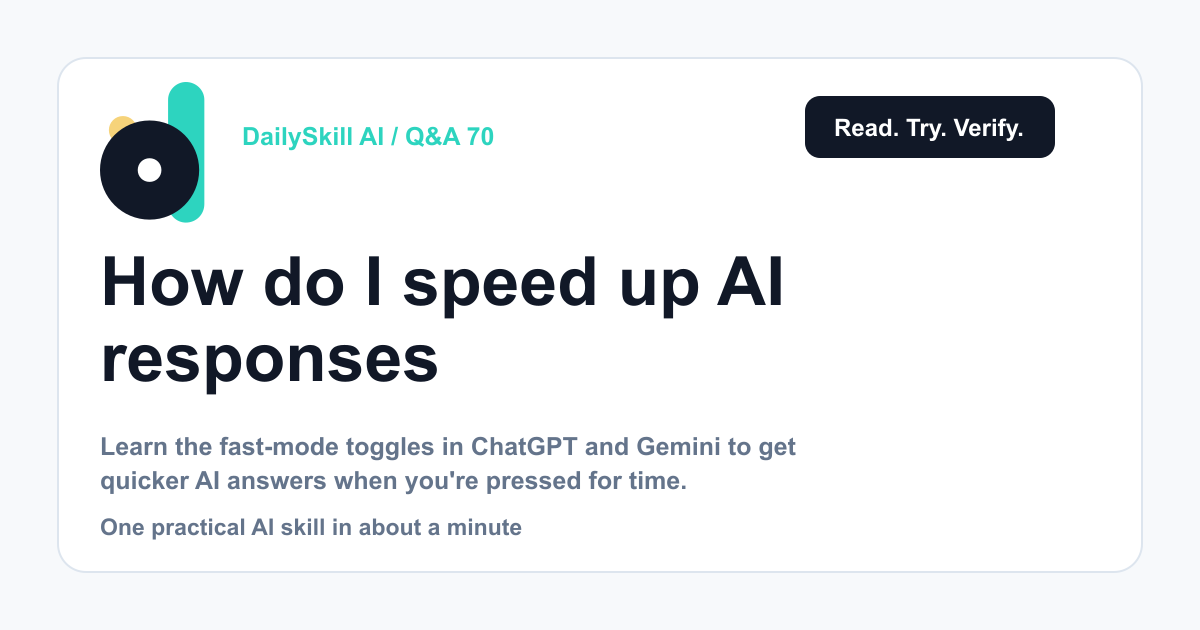 How do I speed up AI responses when I’m in a hurry?