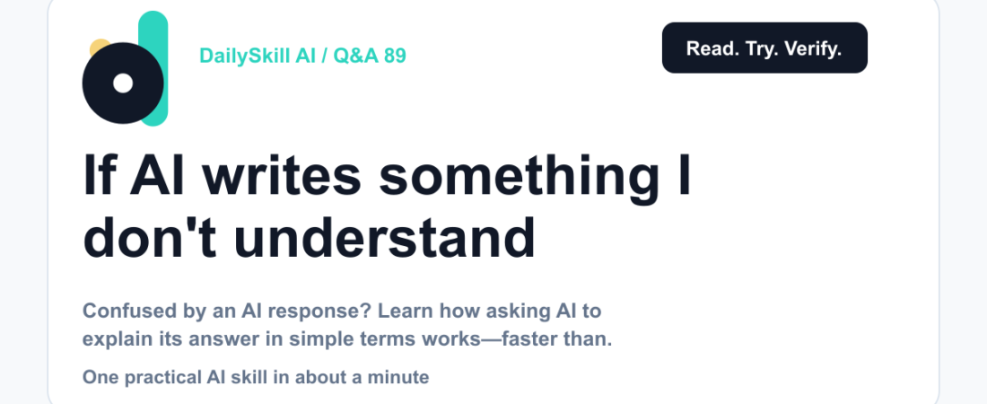 If AI writes something I don't understand, can I ask it to explain its own answer? — DailySkill AI challenge card with an abstract brand illustration