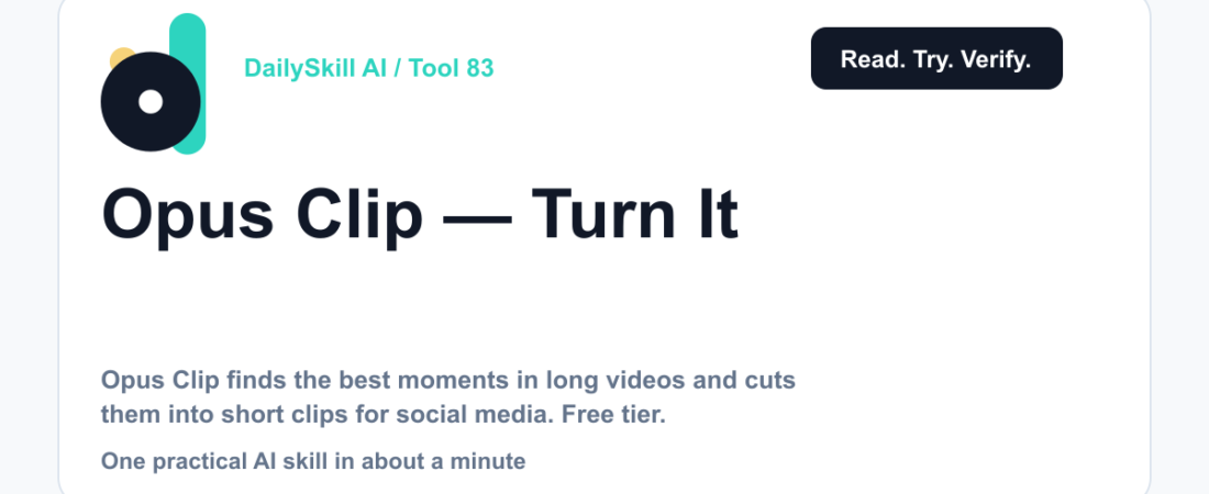Opus Clip — Turn One Long Video Into a Week of Social Clips — DailySkill AI challenge card with an abstract brand illustration