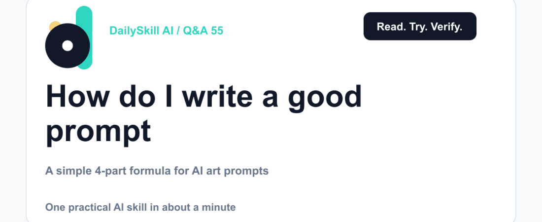 How do I write a good prompt to get the image I actually want? — dailyskill.ai AI tips for beginners