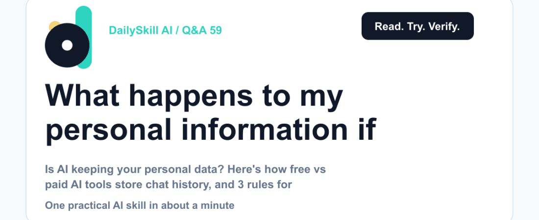 What happens to my personal information if I type it into an AI tool? — dailyskill.ai AI tips for beginners