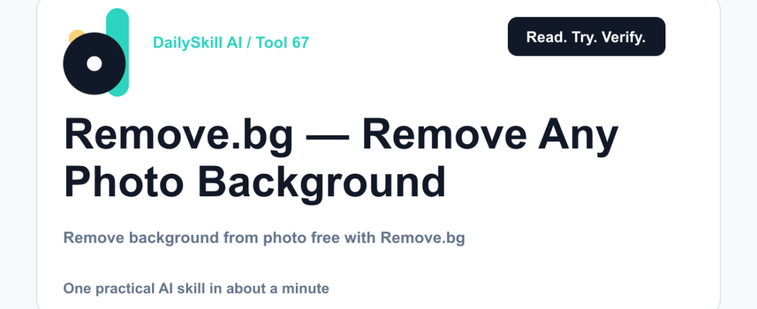 Remove.bg — Remove Any Photo Background in One Click, No Design Skills — DailySkill AI challenge card with an abstract brand illustration