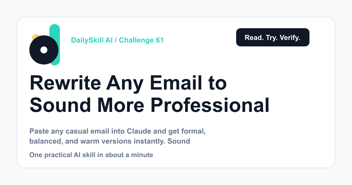Rewrite Any Email to Sound More Professional — in 60 Seconds