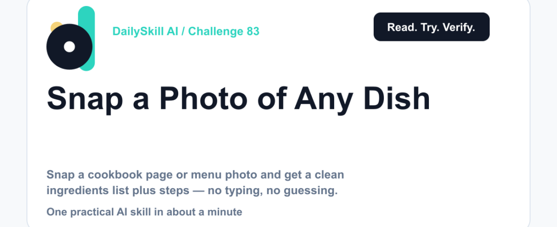 Snap a Photo of Any Dish, Get the Full Recipe Back — DailySkill AI challenge card with an abstract brand illustration