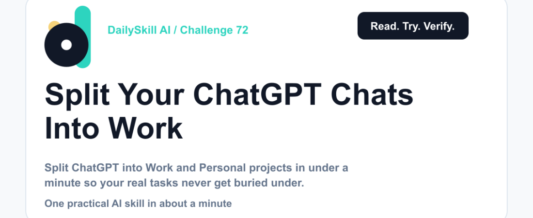 Split Your ChatGPT Chats Into Work and Personal Lanes — Fast — DailySkill AI challenge card with an abstract brand illustration