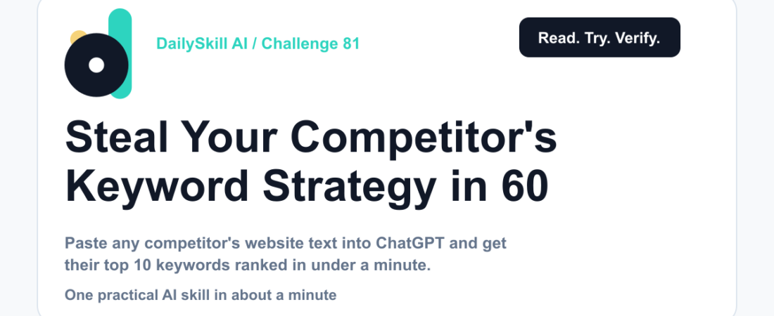 Steal Your Competitor's Keyword Strategy in 60 Seconds — DailySkill AI challenge card with an abstract brand illustration