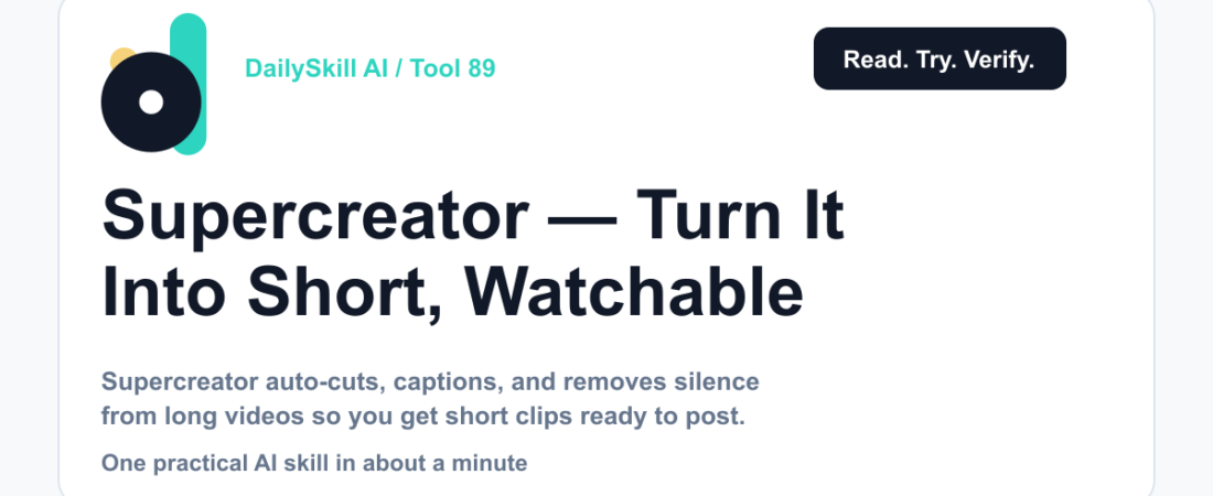 Supercreator — Turn One Boring Recording Into Short, Watchable Clips — DailySkill AI challenge card with an abstract brand illustration