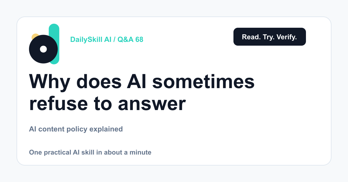 Why does AI sometimes refuse to answer my questions?