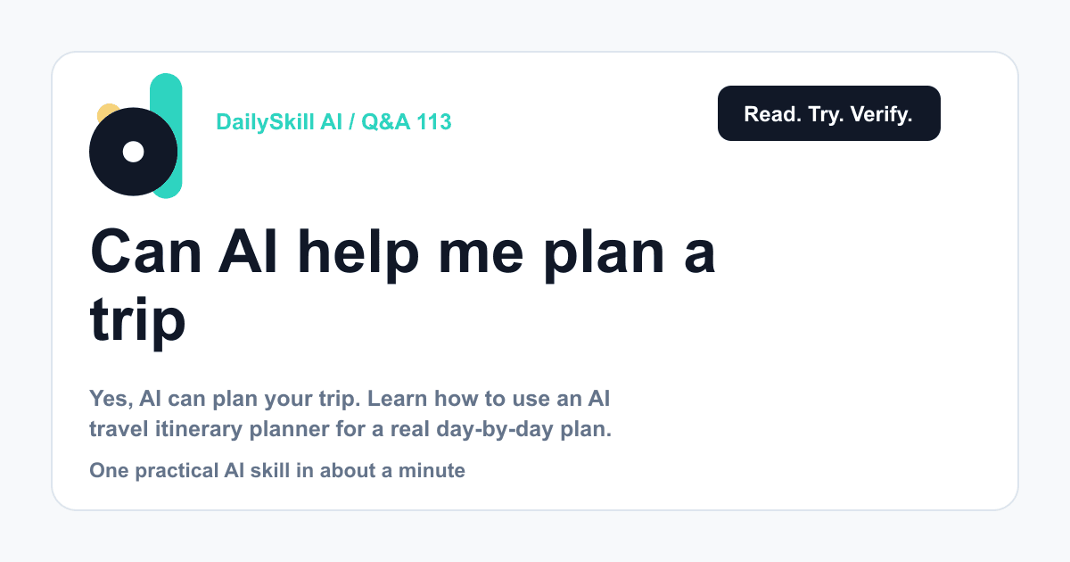Can AI help me plan a trip or vacation itinerary? — DailySkill AI challenge card with an abstract brand illustration