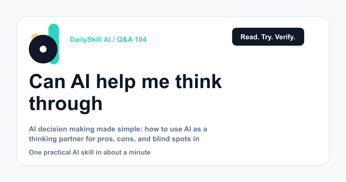Can AI help me think through a big decision I'm making? — DailySkill AI challenge card with an abstract brand illustration