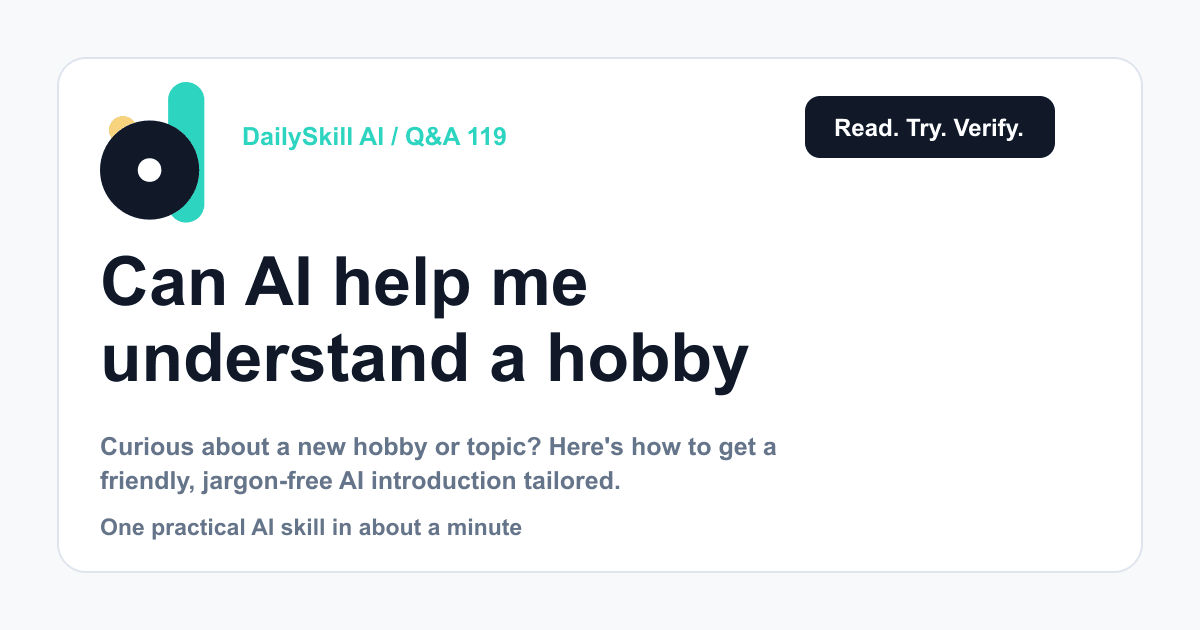 Can AI help me understand a hobby or topic I'm curious about? — DailySkill AI challenge card with an abstract brand illustration