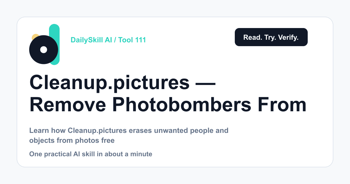 Cleanup.pictures — Remove Photobombers From Photos in Seconds — DailySkill AI challenge card with an abstract brand illustration