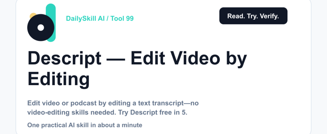Descript — Edit Video by Editing a Transcript, Not a Timeline — DailySkill AI challenge card with an abstract brand illustration
