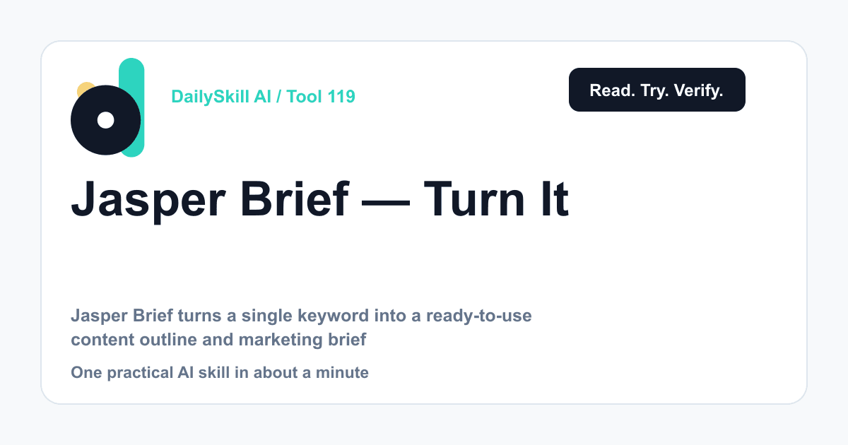 Jasper Brief — Turn One Keyword Into a Ready-to-Use Content Brief — DailySkill AI challenge card with an abstract brand illustration